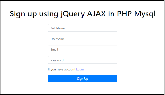 Sign Up and Login using jQuery AJAX in PHP Mysql