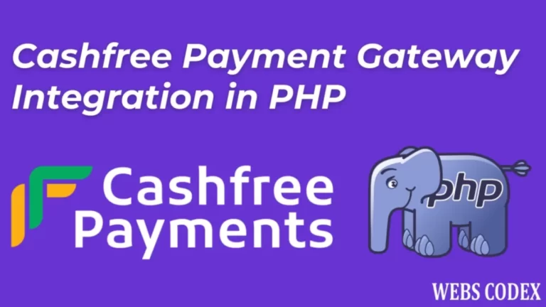 Cashfree Payment Gateway Integration in PHP Step by Step
