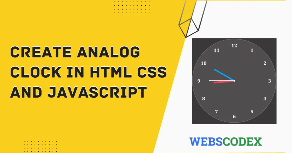 how to create analog clock in html css and javascript