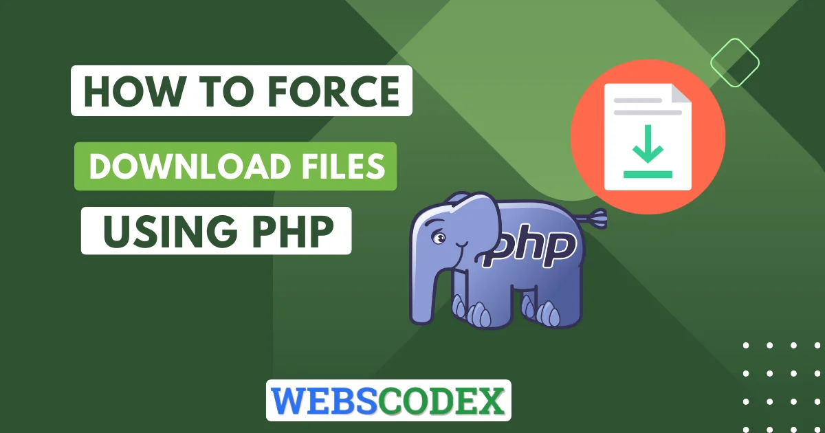 How to Force Download Files Using PHP