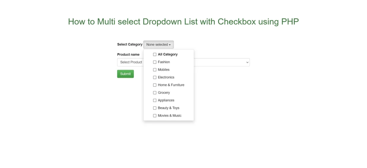 How to Multi select Dropdown List with Checkbox using PHP