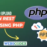How to upload file using rest API in PHP