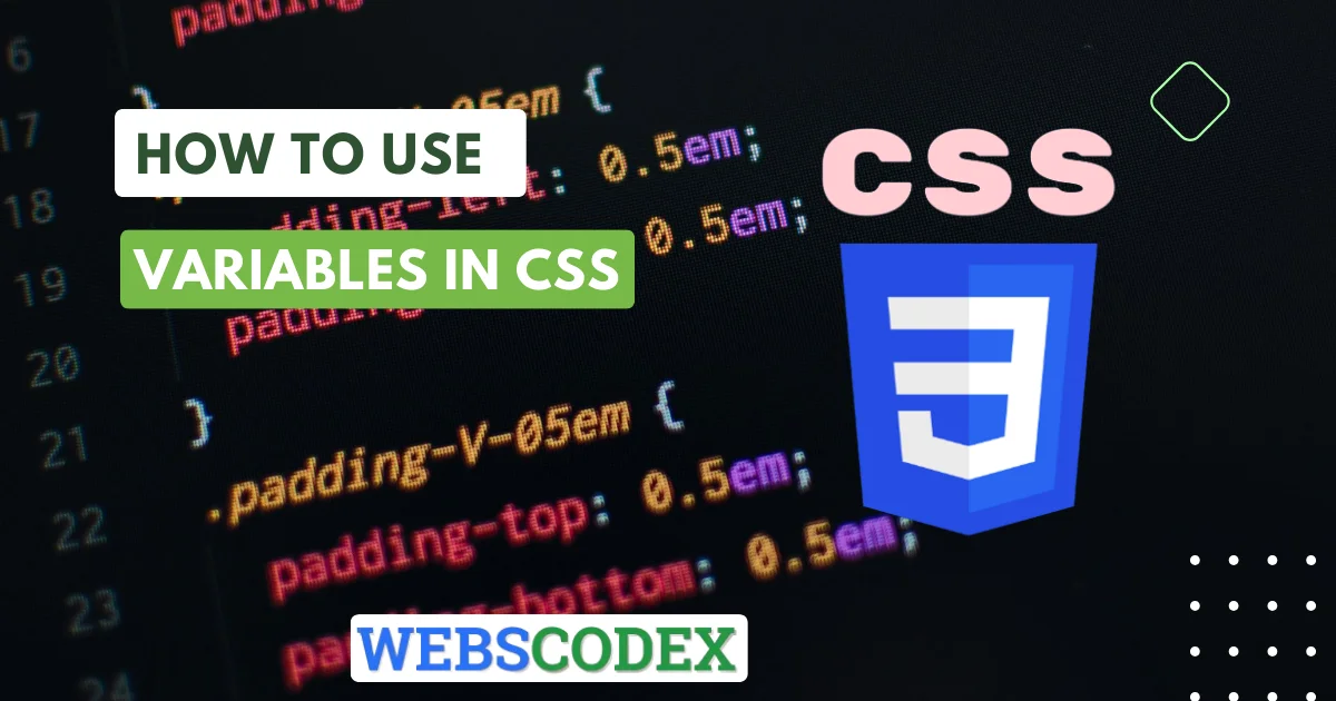 How to use Variables in CSS