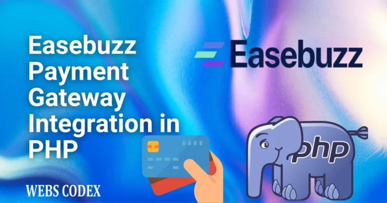 Integrate Easebuzz payment gateway in PHP